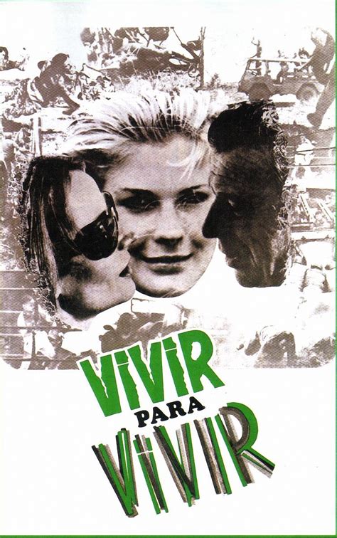 Vivir para vivir (Vivre pour vivre) (1967) – C@rtelesmix