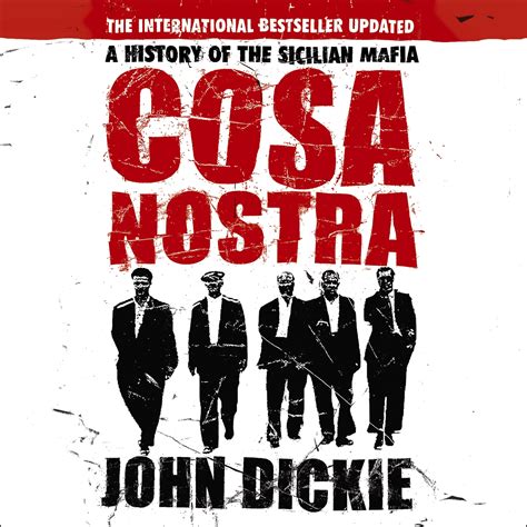 Cosa Nostra: A History of the Sicilian Mafia by John Dickie | Hachette UK