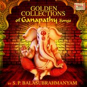 GANAPATHI SONGS BY SPB Music Playlist: Best GANAPATHI SONGS BY SPB MP3 ...