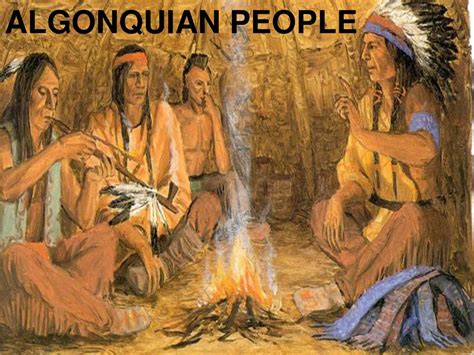 ALGONQUIAN PEOPLE. - ppt download