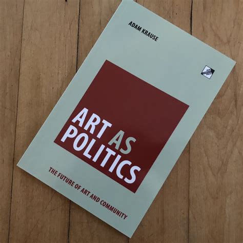 Art as Politics: The Future of Art and Community | libcom.org