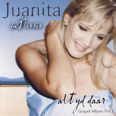 Juanita Du Plessis – Altyd Daar: Gospel Album Vol. 1 (2004, CD) - Discogs