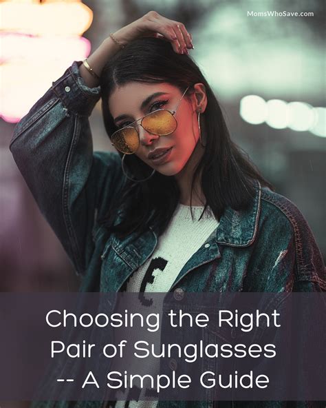 Choosing The Right Pair Of Sunglasses: A Simple Guide | MomsWhoSave.com