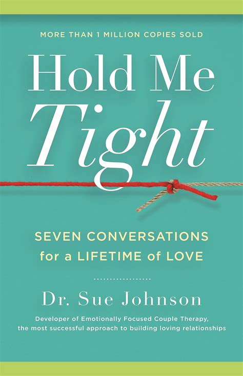 Hold Me Tight: Seven Conversations for a Lifetime of Love: 1 (The Dr