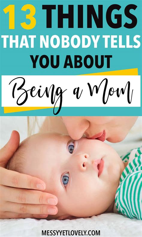 13 things that no one tells you about being a mom
