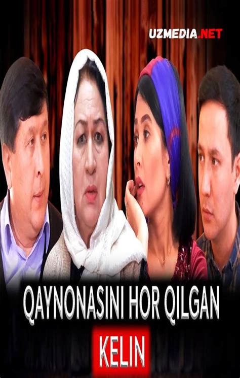 Oaynonasini hor qilgan kelin | Кайнонасини хор килган келин O'zbek film ...
