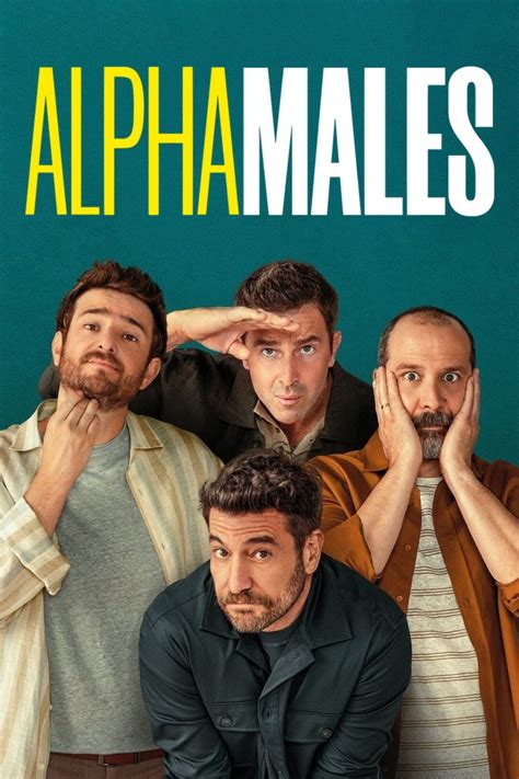 Alpha Males | Original Release for Netflix