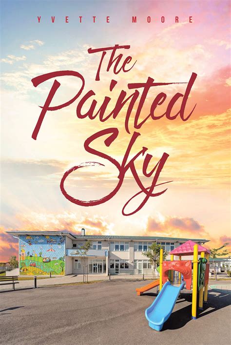 The Painted Sky by Yvette Moore | Goodreads