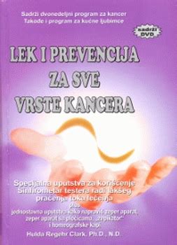 Lek i prevencija za sve vrste kancera : Hulda Klark