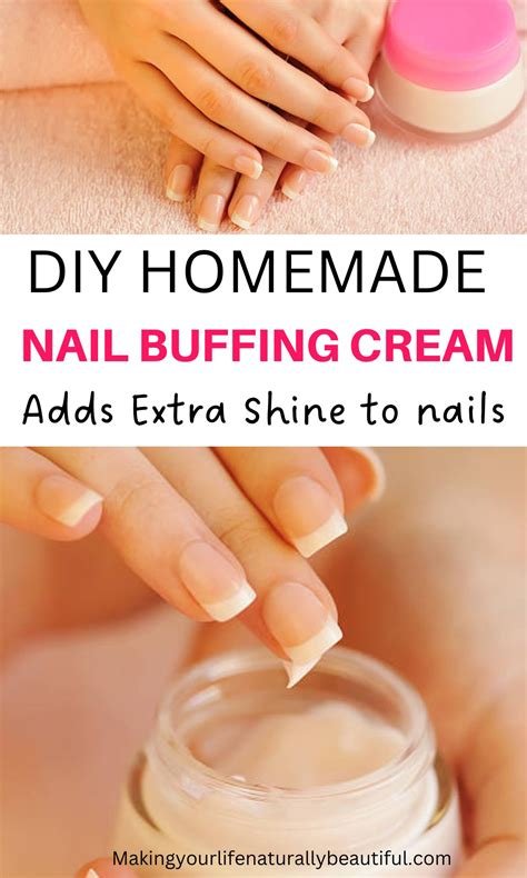 Diy Homemade Nail Buffing Cream - Complete Nail buffing Guide