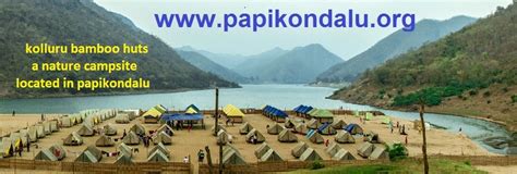 Kolluru bamboo huts via Papikondalu Papihills