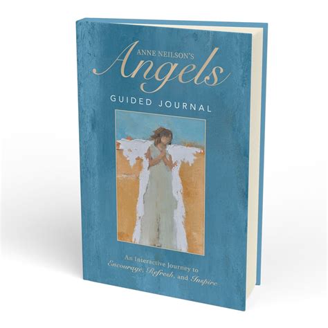 Anne Neilson's Angels Guided Journal: An Interactive Journey to Encour