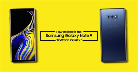 How Reliable is the Samsung Galaxy Note 9 4000mAh battery? | TechNave