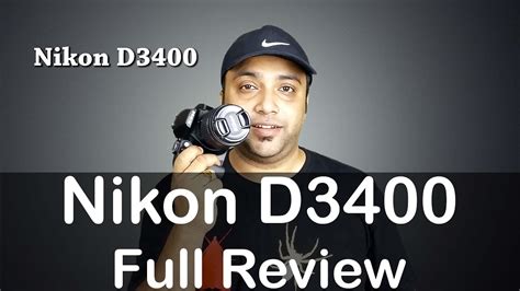 Nikon D3400 Review - Full Hands on Features, Performance, Samples ...