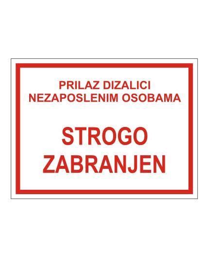 Centar za sigurnost|CS-INFO-DI-2 - Prilaz dizalici nezaposlenima strogo ...