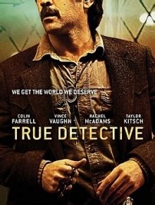 Настоящий детектив (2 сезон) - сериал (2015). Актеры, описание ...