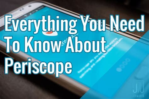 Everything You Need To Know About Periscope