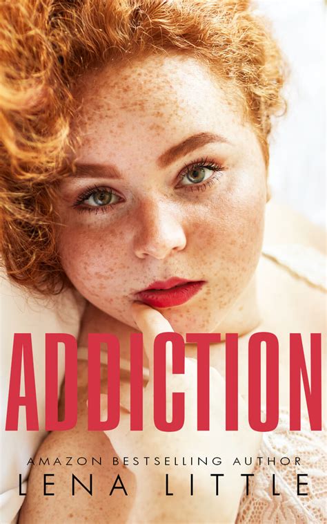 Addiction - Lena Little and Pippa Little