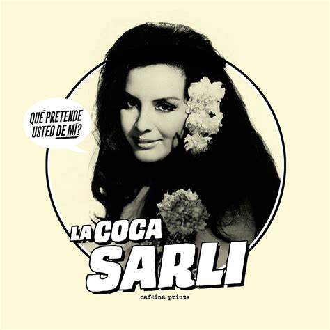 Cafeina Prints - Homenaje a Isabel "La Coca" Sarli. Ícono... | Facebook