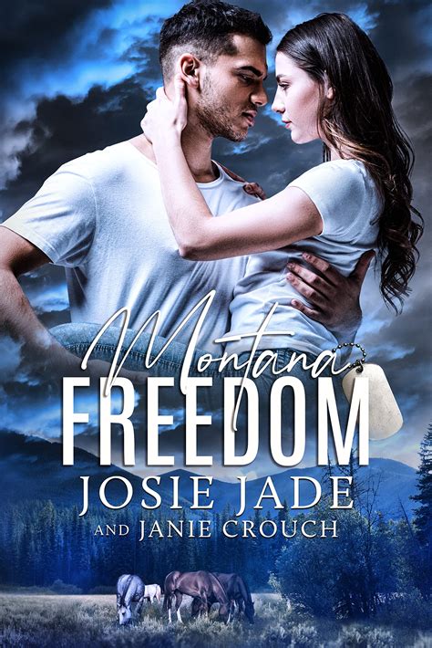 Montana Freedom (Resting Warrior Ranch, #6) by Josie Jade | Goodreads
