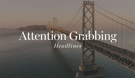 write catchy headlines   attract  readers