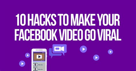 Top 10 Tips to Make Your Facebook Video Viral
