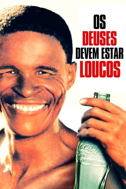 Os Deus Devem Estar Loucos - Os Deuses Devem Estar Loucos (1980) — The Movie Database (TMDB)