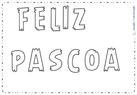 Letras Feliz Pascoa Para Imprimir - Moldes de Letras - Feliz Páscoa para Mural – Educação e Transformação