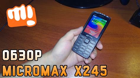 Обзор телефона Micromax X245 - YouTube