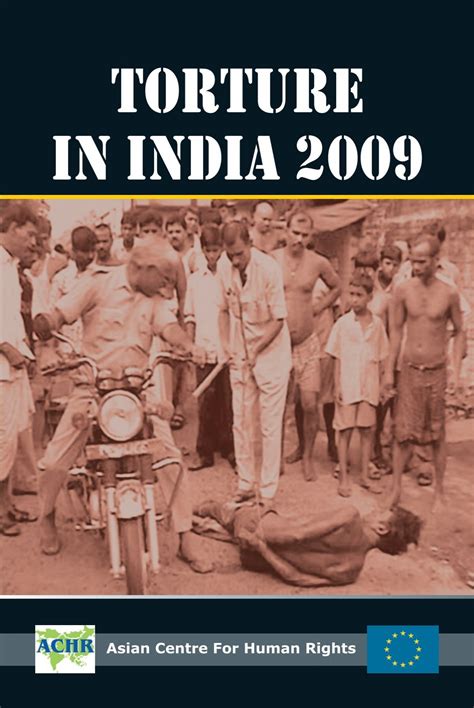 Report: Torture in India 2009 - Asian Centre for Human Rights