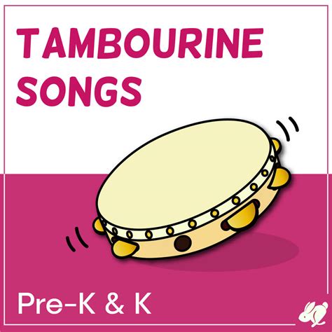 Tambourine Songs that Preschool and Kindergarten Love - SillyOMusic