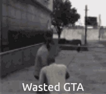 Wasted Wasted Gta GIF - Wasted WastedGta WastedGtaByWindows7pro_pc ...