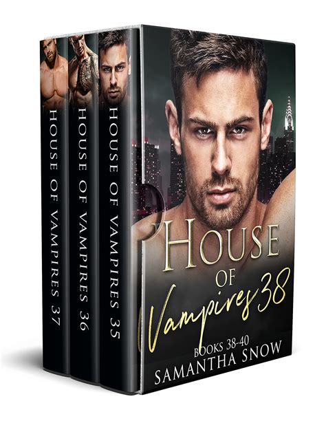 House Of Vampires Box Set: Books 38-40 by Samantha Snow | Goodreads