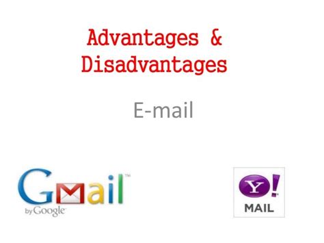 Advantages & Disadvantages of Email