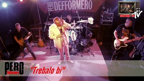 Pero Defformero - Trebalo bi - (Official LIVE Video 2020) - YouTube