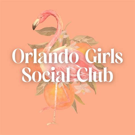 Orlando Girls Social Club | Orlando FL
