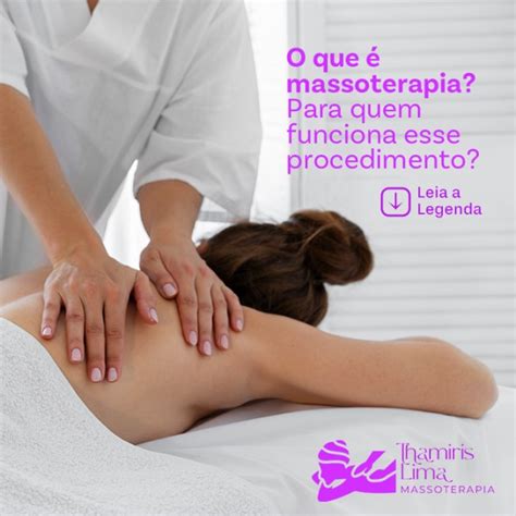 Massoterapia O Que É - O que é massoterapia? Para quem funciona esse procedimento? | Os ...