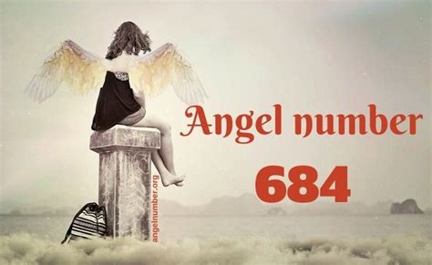 684 Angel Number – Meaning and Symbolism