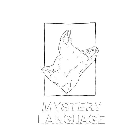 Mystery Language | Mystery Language