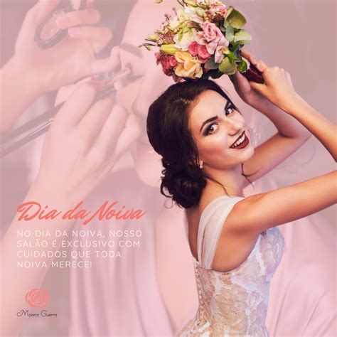 Qual É O Dia Das Noivas - No Dia da Noiva, no salão é exclusivo com cuidados que toda noiva ...