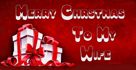 Merry Christmas To My Wife