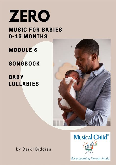 Baby Lullabies - Benefits for Babies Module 6 - Musical Child