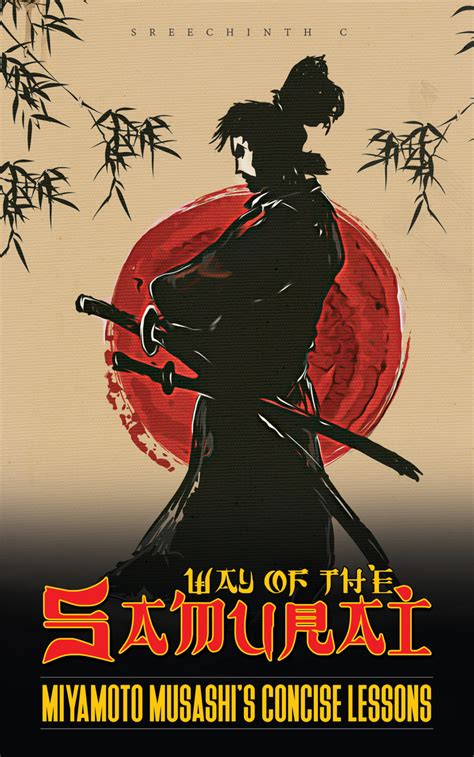 Read Way of the Samurai: Miyamoto Musashi’s Concise Lessons Online by Sreechinth C | Books