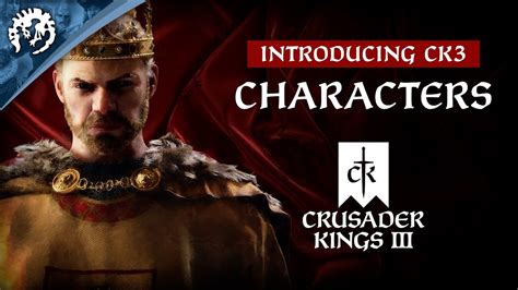 Introducing CK3 - Characters - YouTube