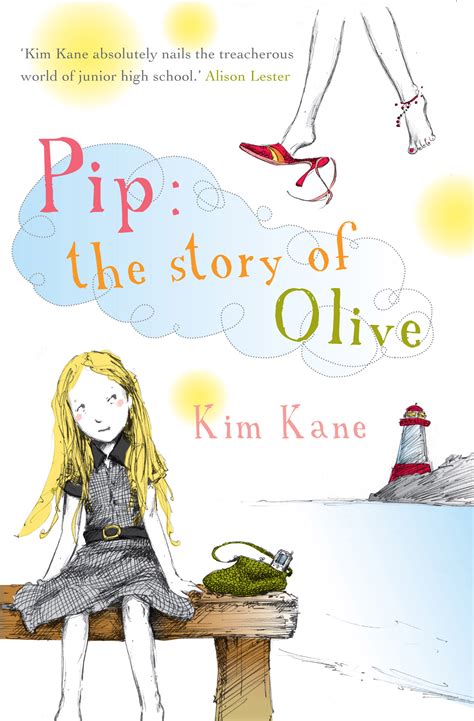 Pip: The Story of Olive - Kim Kane - 9781741751192 - Allen & Unwin