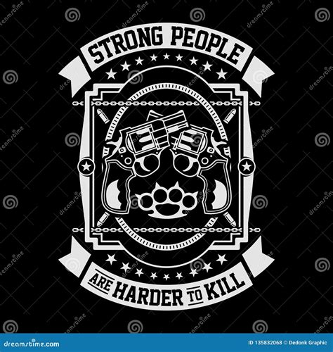 Strong People are Harder To Kill Stock Vector - Illustration of harder
