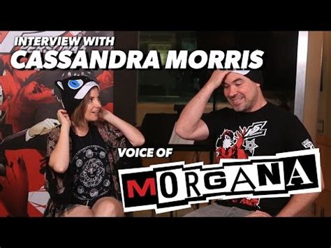 persona  cassandra morris talks  playing morgana youtube