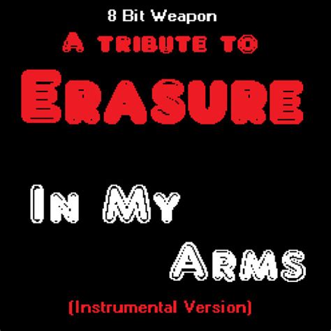 Stream In My Arms (Instrumental Version) - Erasure Tribute by 8 Bit ...