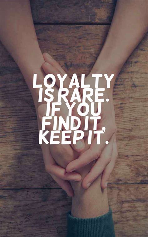 55 Inspiring Loyalty Quotes and Sayings