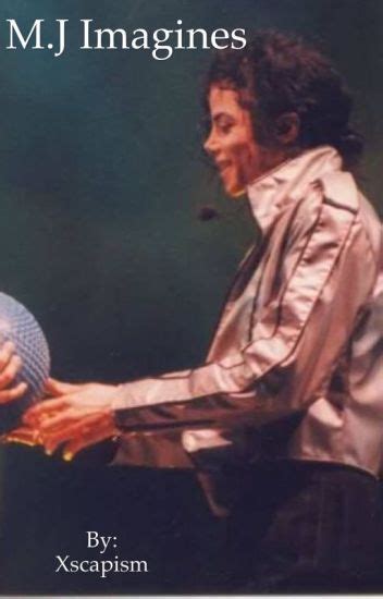 The 'Michael Jackson' Imagines - Mike Jack - Wattpad